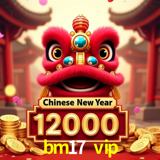 bm17 vip - Plataforma De Bônus Do Cassino - bm17.vip